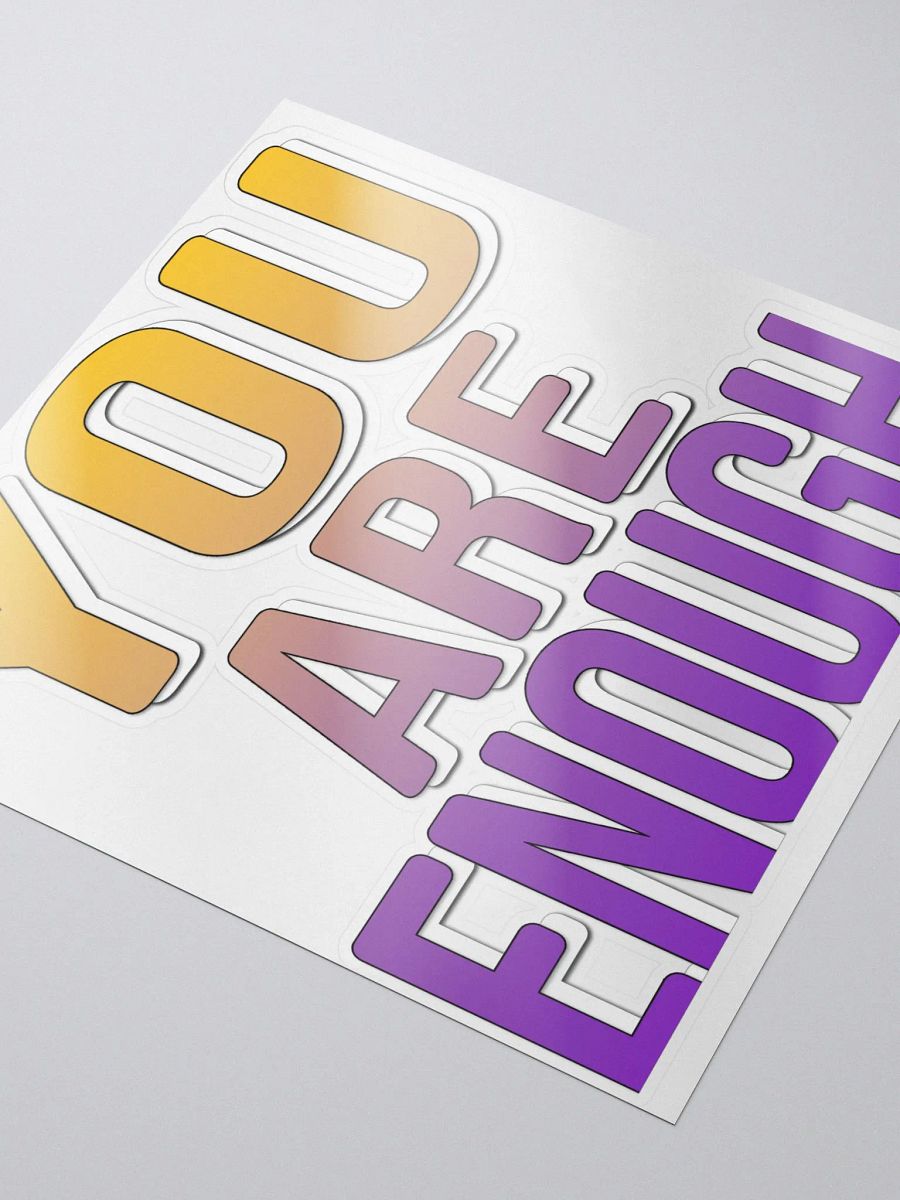 You Are Enough Sticker product image (3)
