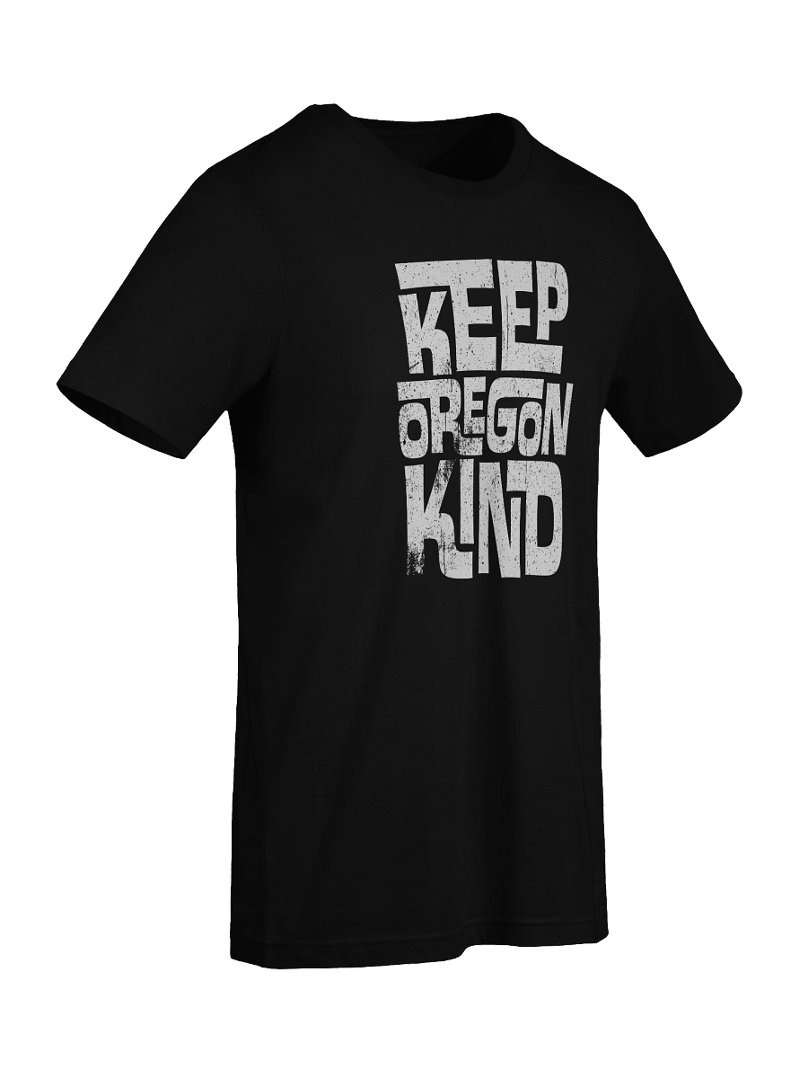 Keep Oregon Kind T-Shirt product image (5)