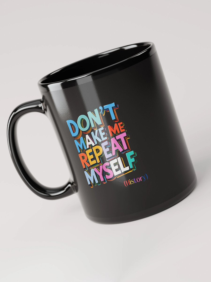 Sleek History Buff Mug | Funny Black Coffee Cup for Teachers product image (3)