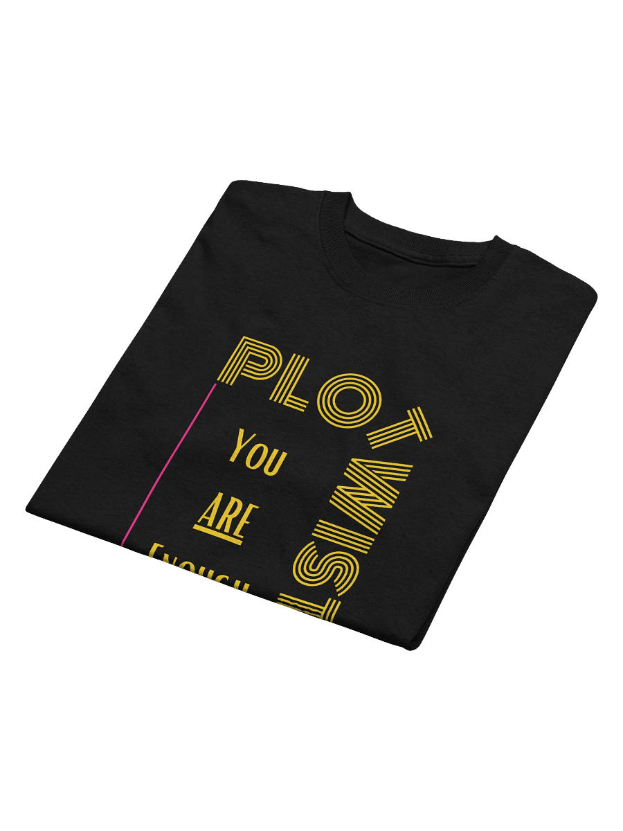 Plot Twist you ARE enough product image (19)
