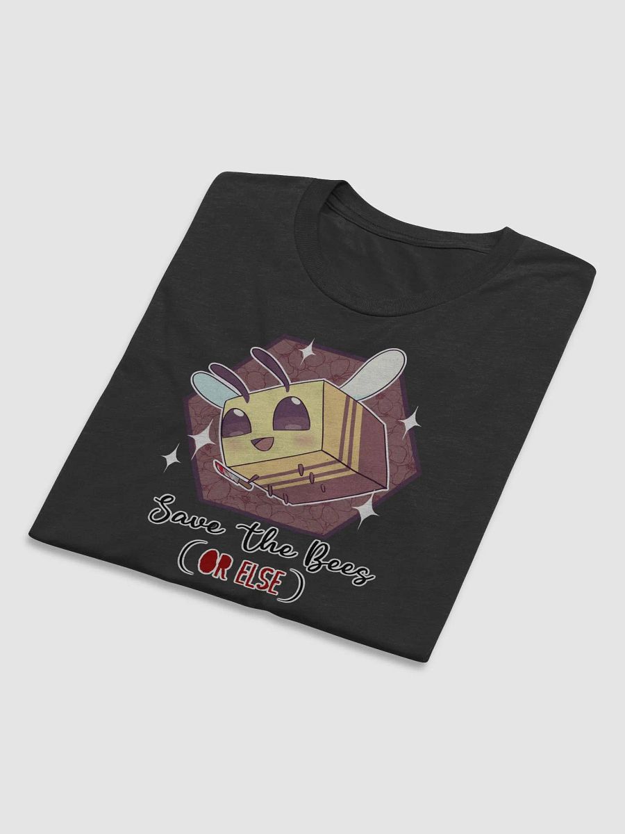 SAVE THE BEES OR ELSE Shirt product image (1)