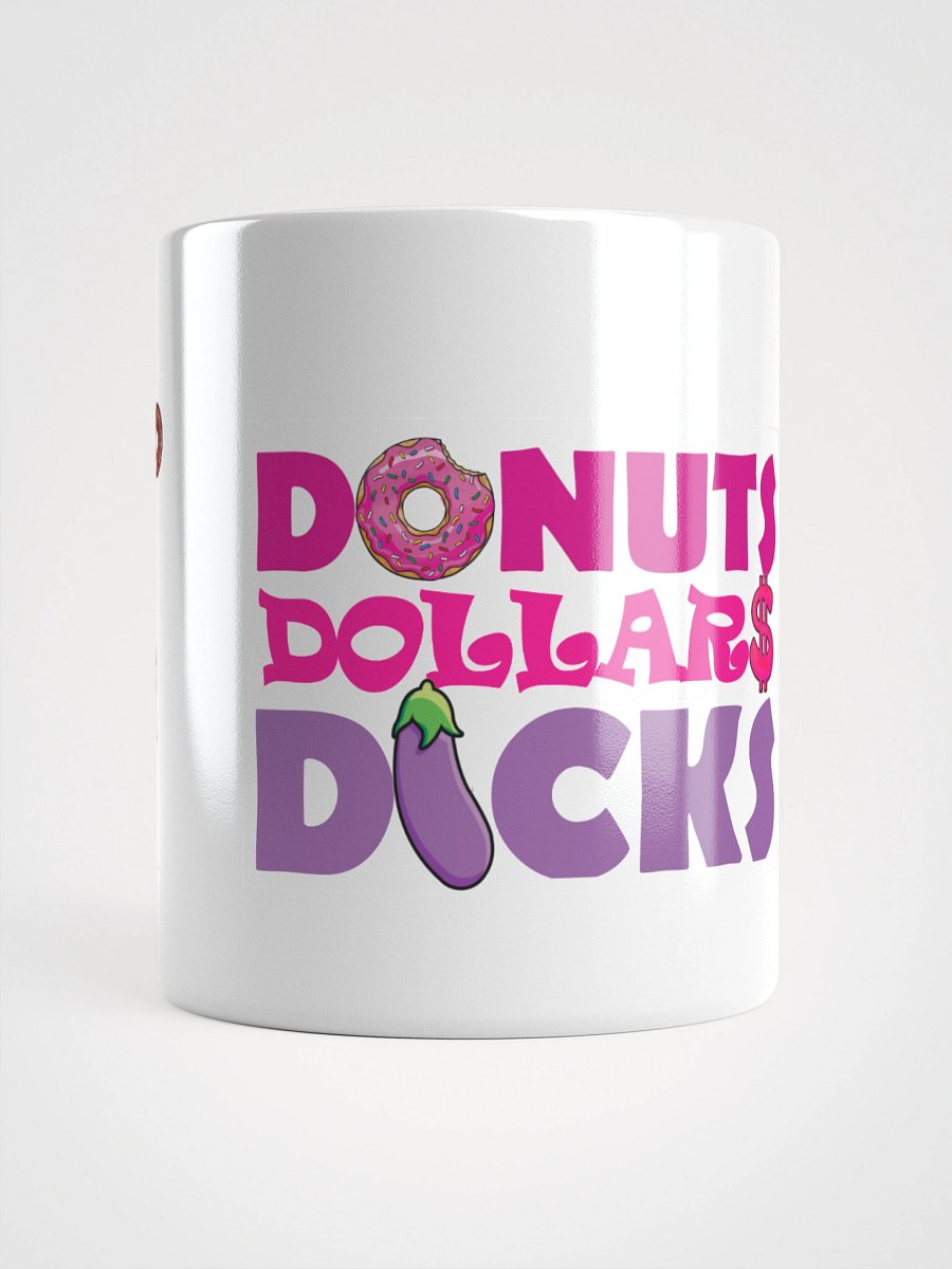 DONUTS, DOLLARS, DICKS MUG product image (15)