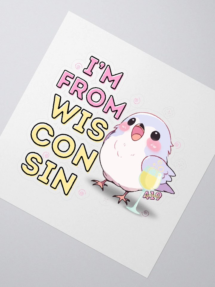 I'm From Wisconsin Sticker product image (2)