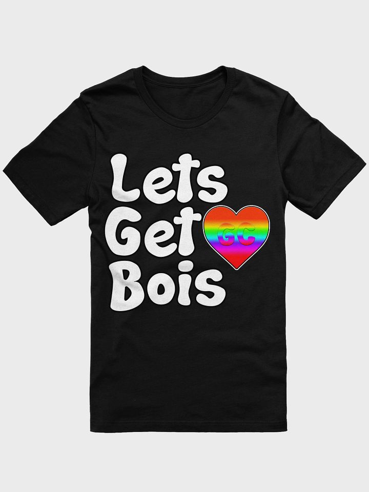 Let’s Get Bois – GC Pride Tee product image (1)
