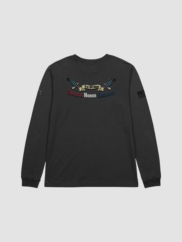 1 Is Too Many SHS Long Sleeve Tee product image (13)