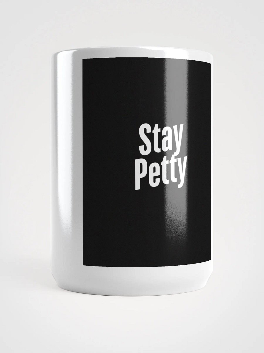 Stay Petty White Glossy Mug product image (1)