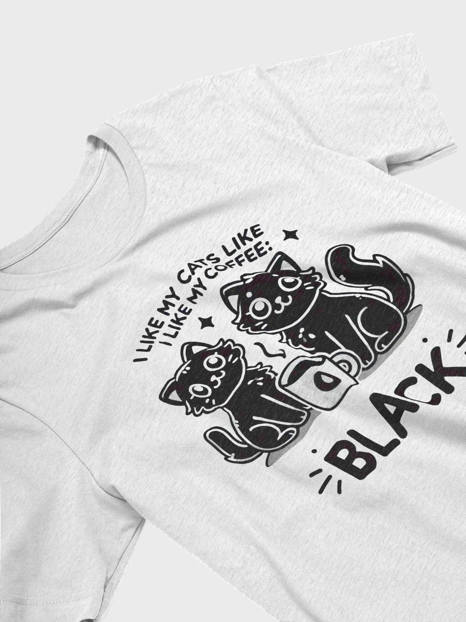 I Like My Cats Like My Coffee: Black - T-Shirt product image (29)