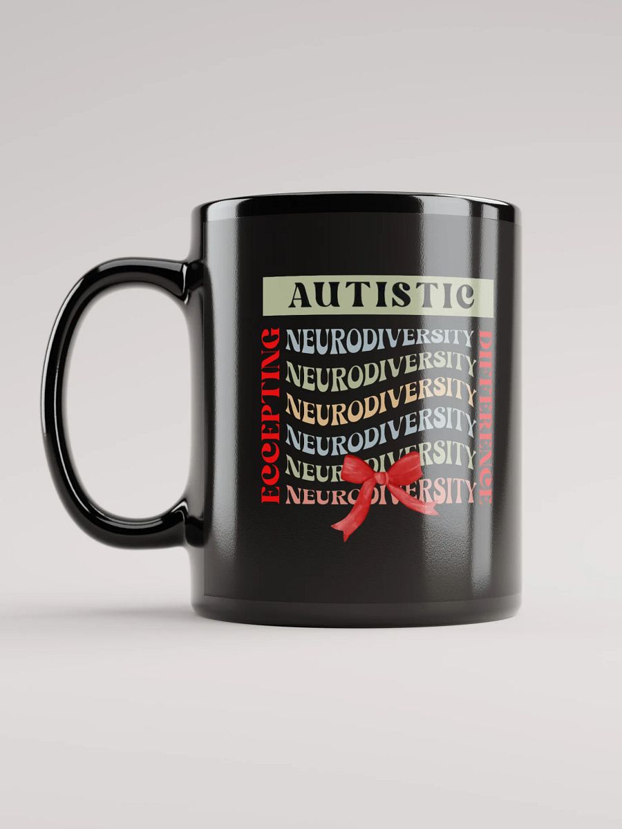Neurodiversity, Accepting Autistic Difference Black Glossy Ceramic Mug product image (6)