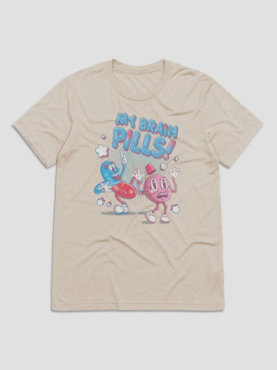 My Brain Pills! Tee product image (2)