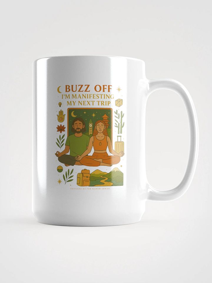 "Buzz Off - I'm Manifesting My Next Trip" - Boho Duo Travel Quotes Mug product image (2)