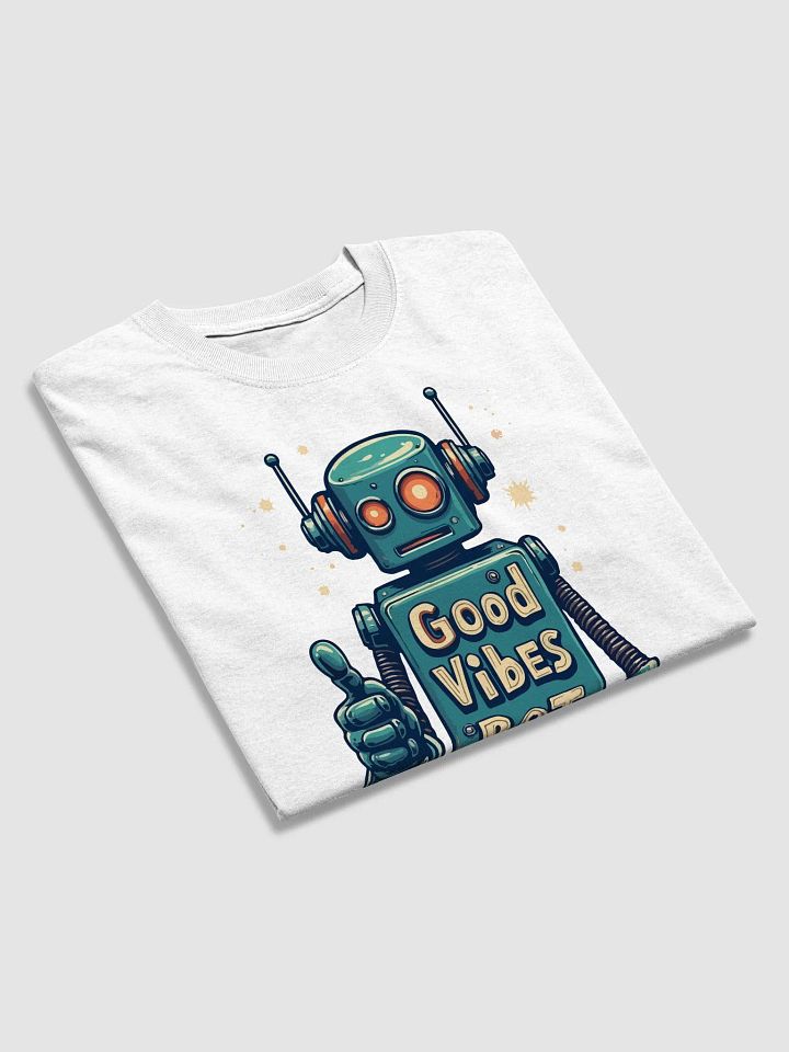 Good Vibes Bot T-Shirt product image (2)