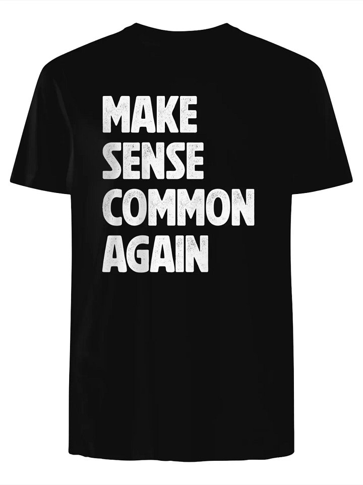 Make Sense Common Again Shirt product image (1)