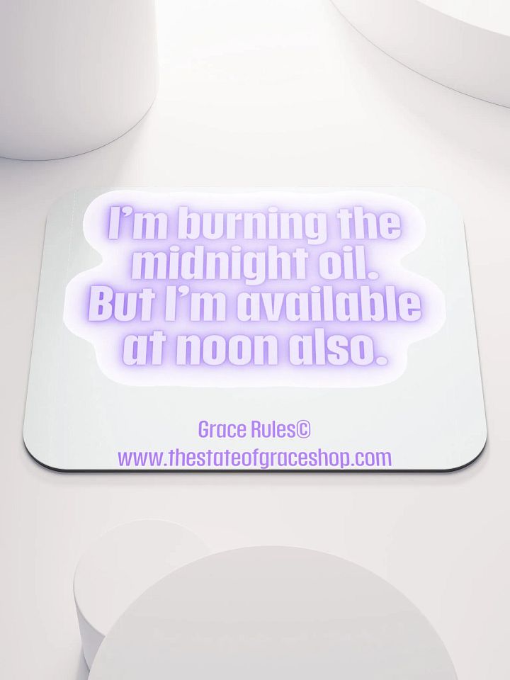 FUNNY MUGS 4 U “I’m burning the midnight oil. But I’m available at noon also.” product image (1)