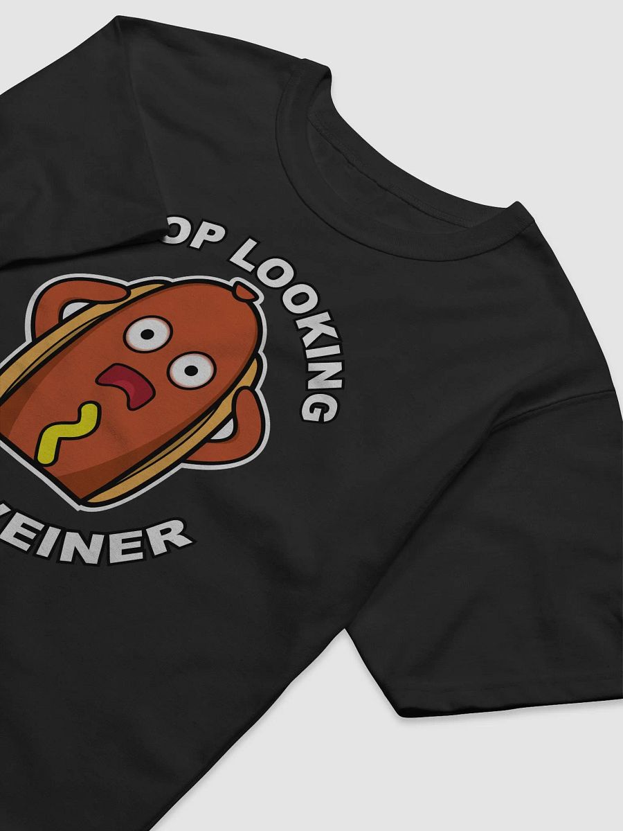 Stop Looking At Weiner T-shirt product image (3)
