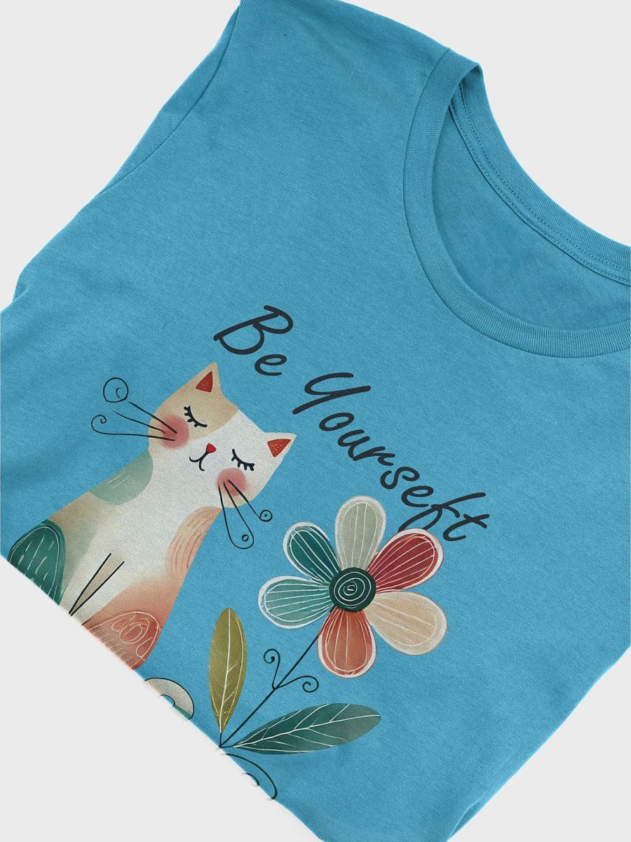 Be Yourself Cat and Flower T-Shirt - Whimsical and Motivational Design product image (6)
