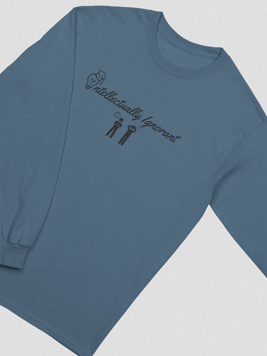 Intellectually Ignorant Long Sleeve T shirt (Black logo) product image (26)