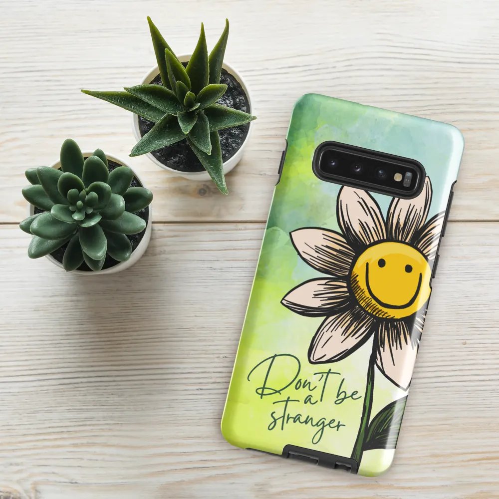 don't be a stranger - Tough Case (Samsung) product image (4)
