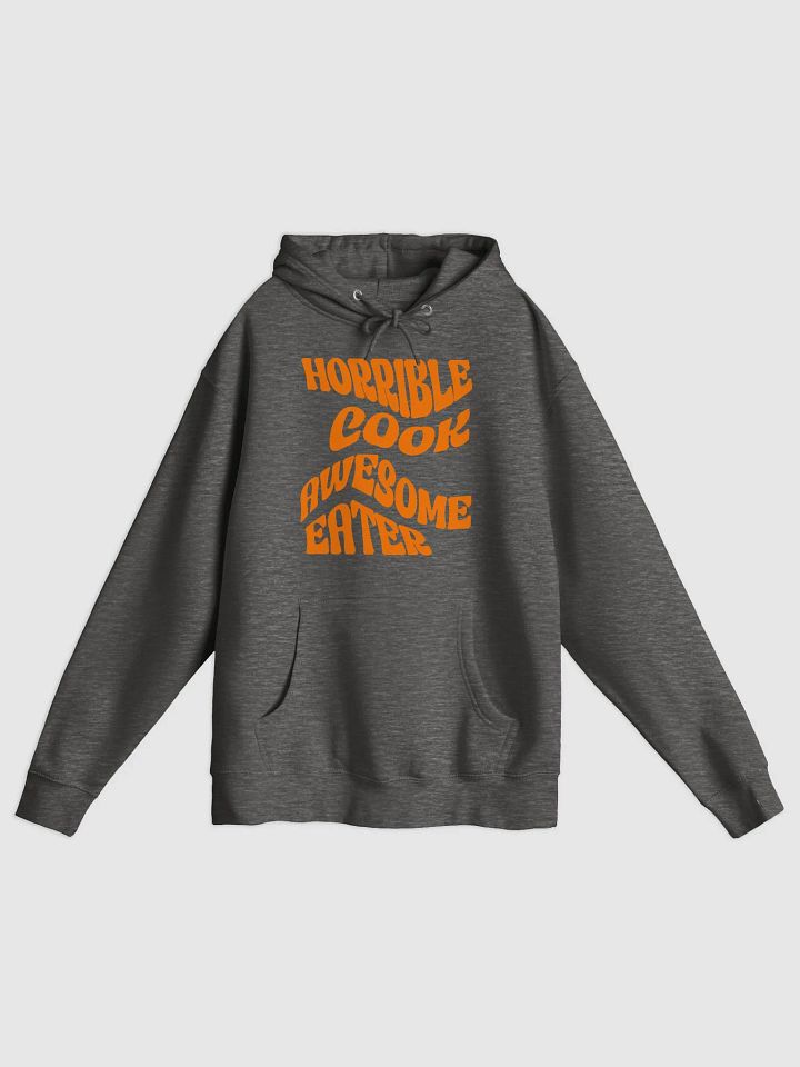 Horrible Cook, Awesome Eater Hoodie product image (1)
