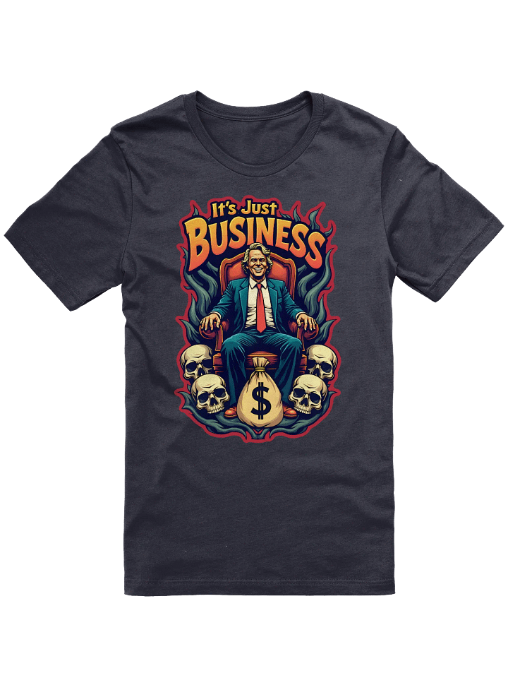 It's Just Business Shirt product image (2)