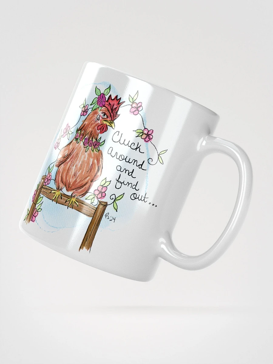 Cluck Around and Find Out White Glossy 11oz mug product image (2)