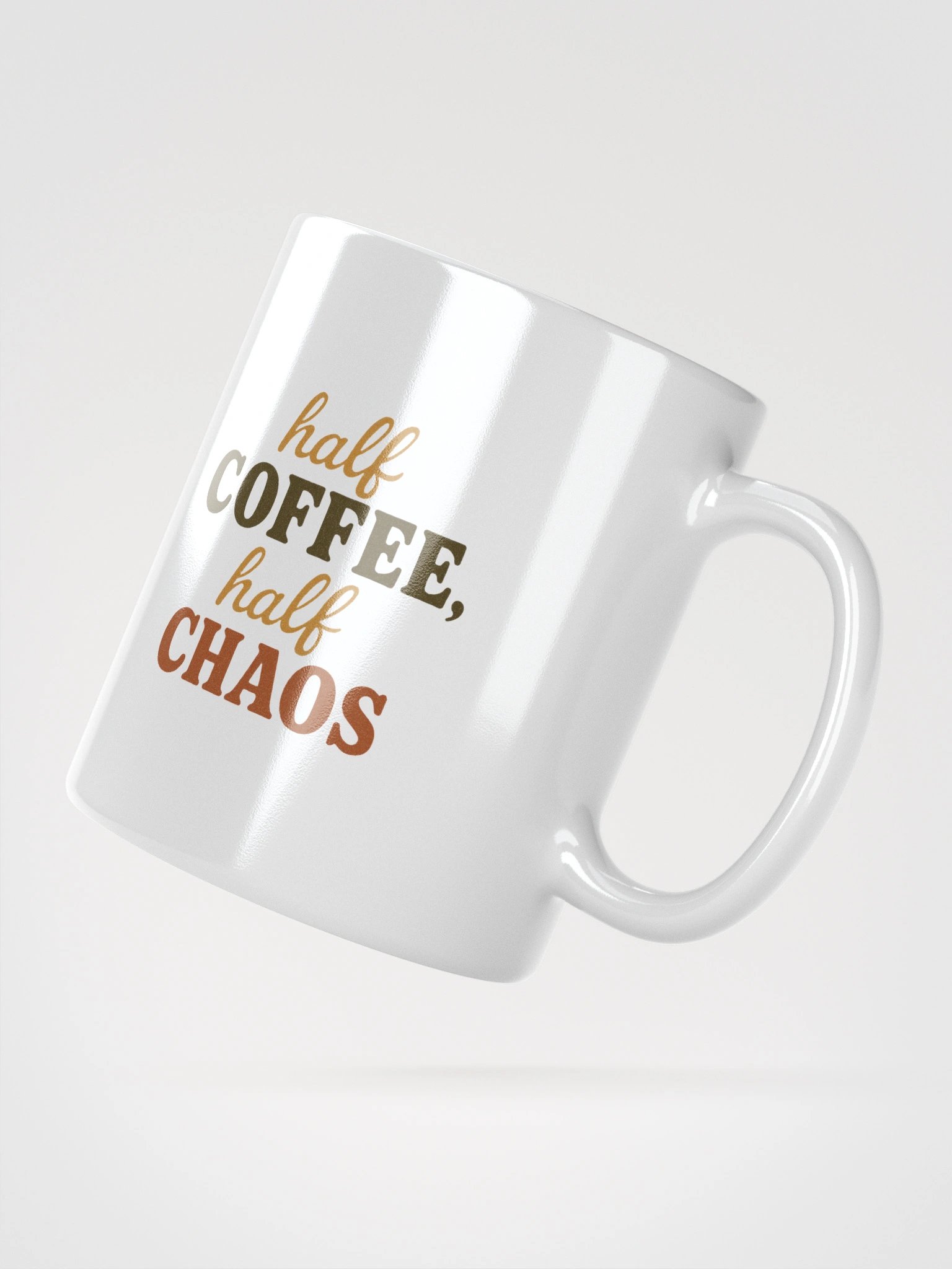 Half Coffee, Half Chaos White Glossy Mug product image (5)