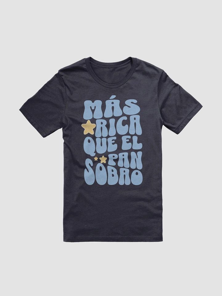 Más Rica Que El Pan Sobao Camiseta Unisex product image (2)