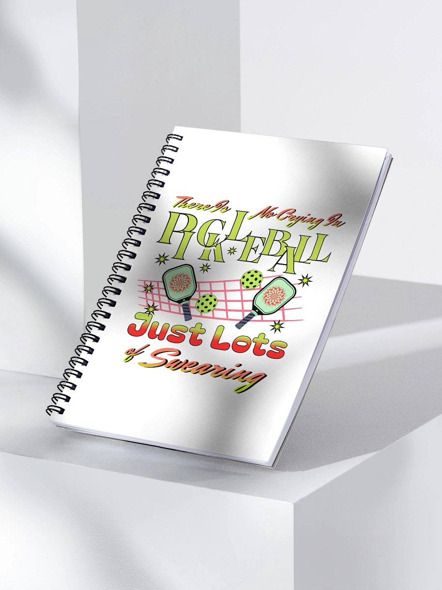 There Is No Crying In Pickleball Just Lots Of Swearing Notebook product image (3)