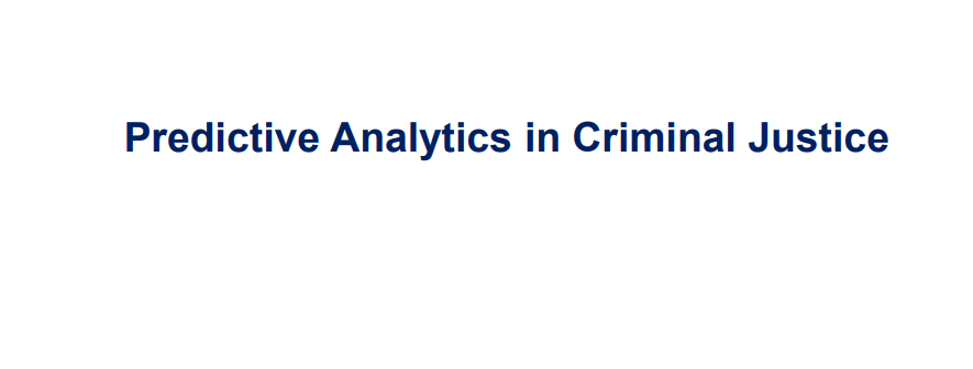 Using Big Data to Solve Economic and Social Problems-Predictive Analytics in Criminal Justice.ppt product image (1)
