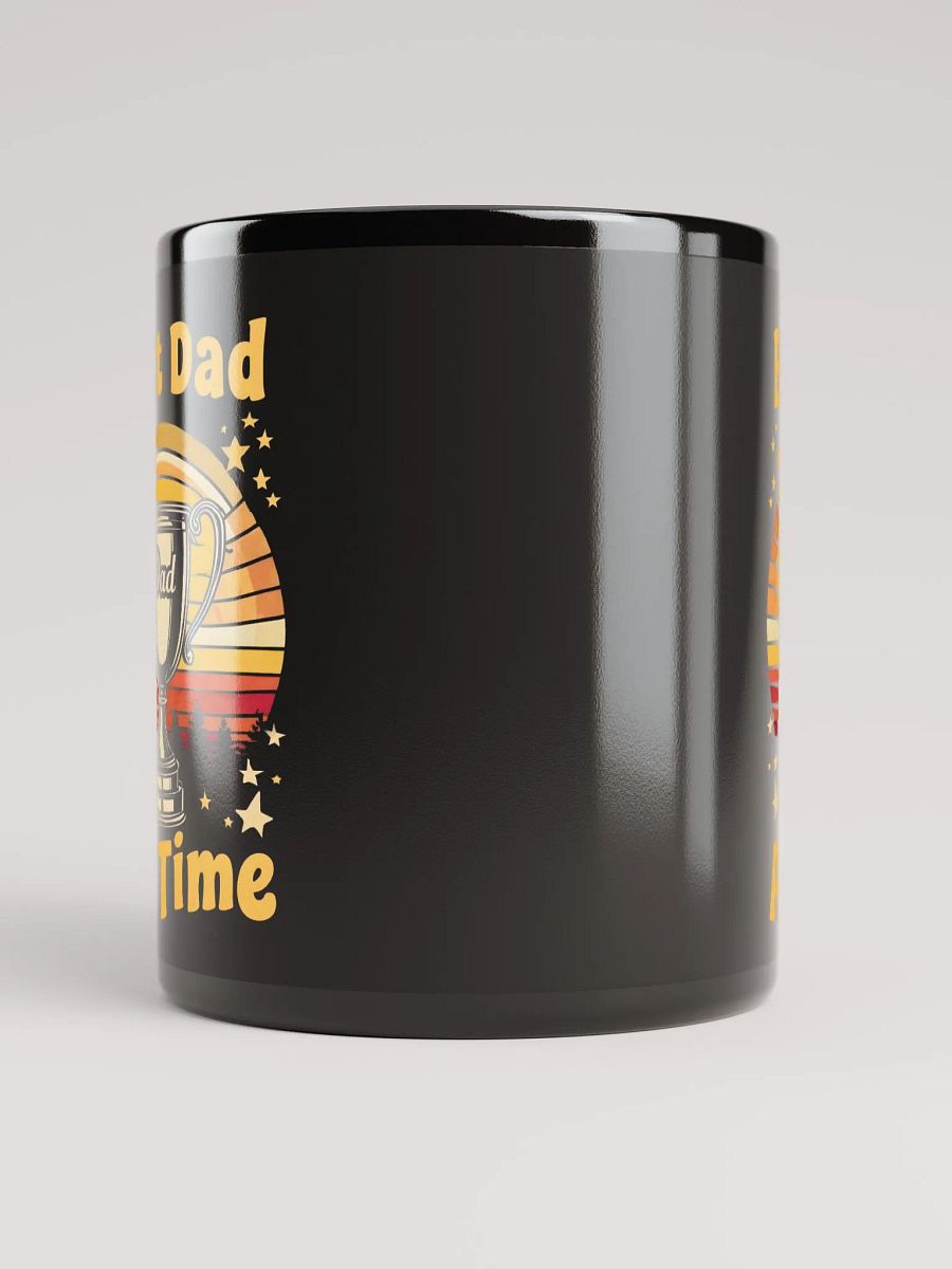 Gift for Dad - Best Dad of All Time Black Glossy Mug product image (9)