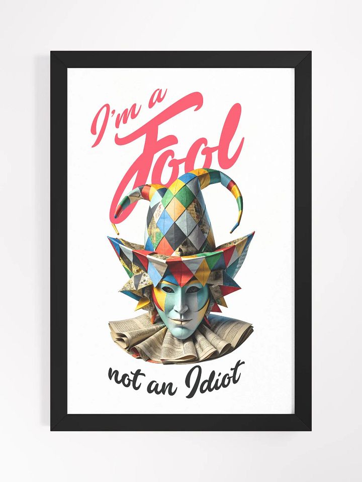 I'm a fool, not an idiot product image (2)