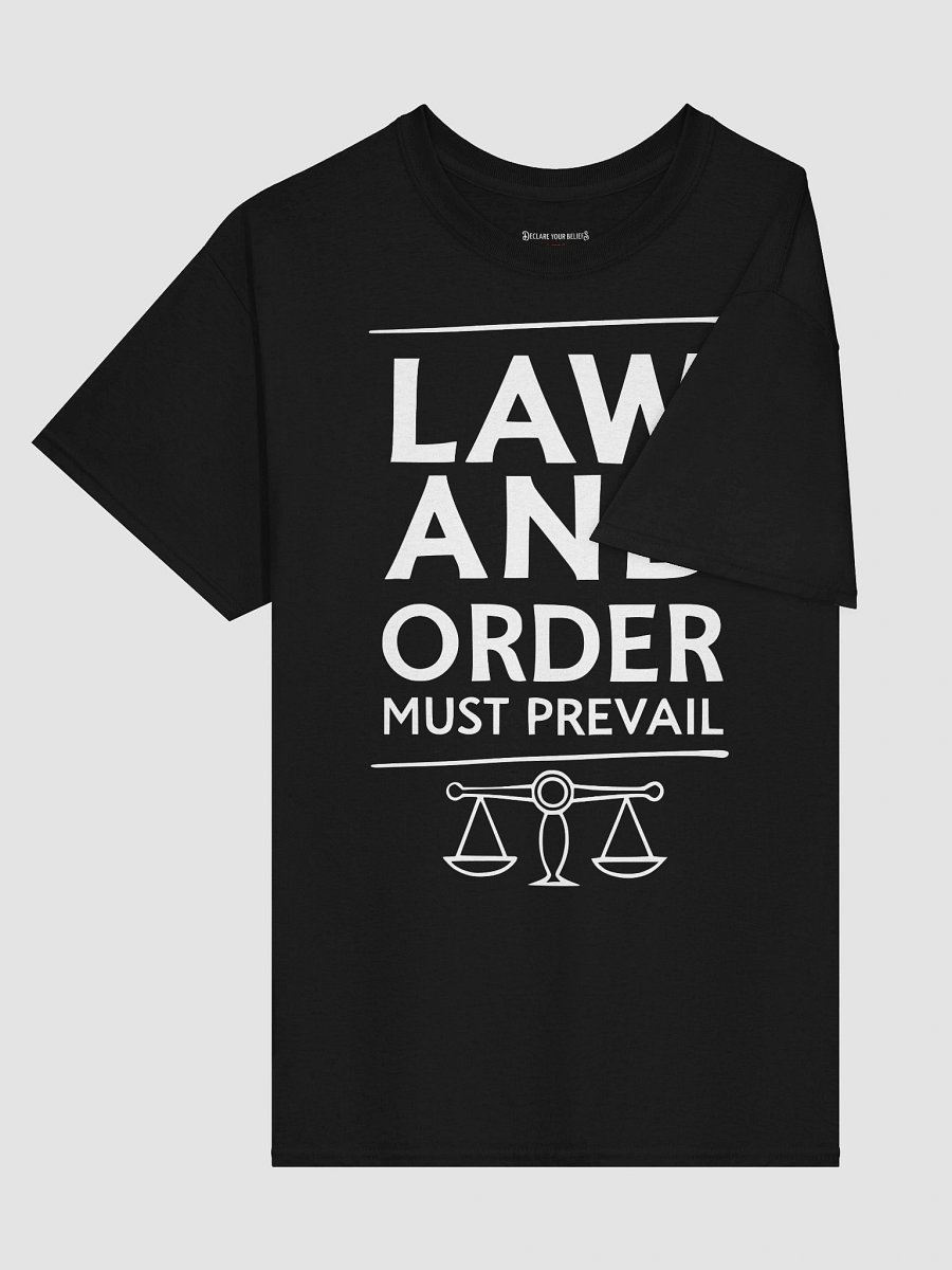"Law & Order Must Prevail" Essential Truth Tee - White Ink product image (3)