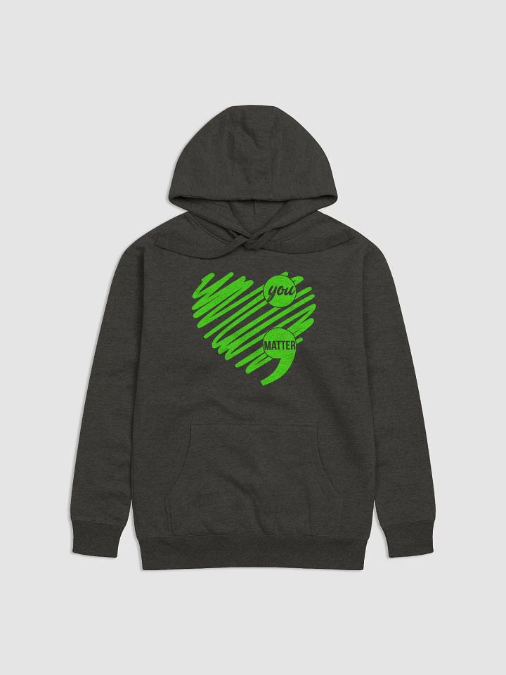 You Matter Unisex Fit Hoodie product image (1)