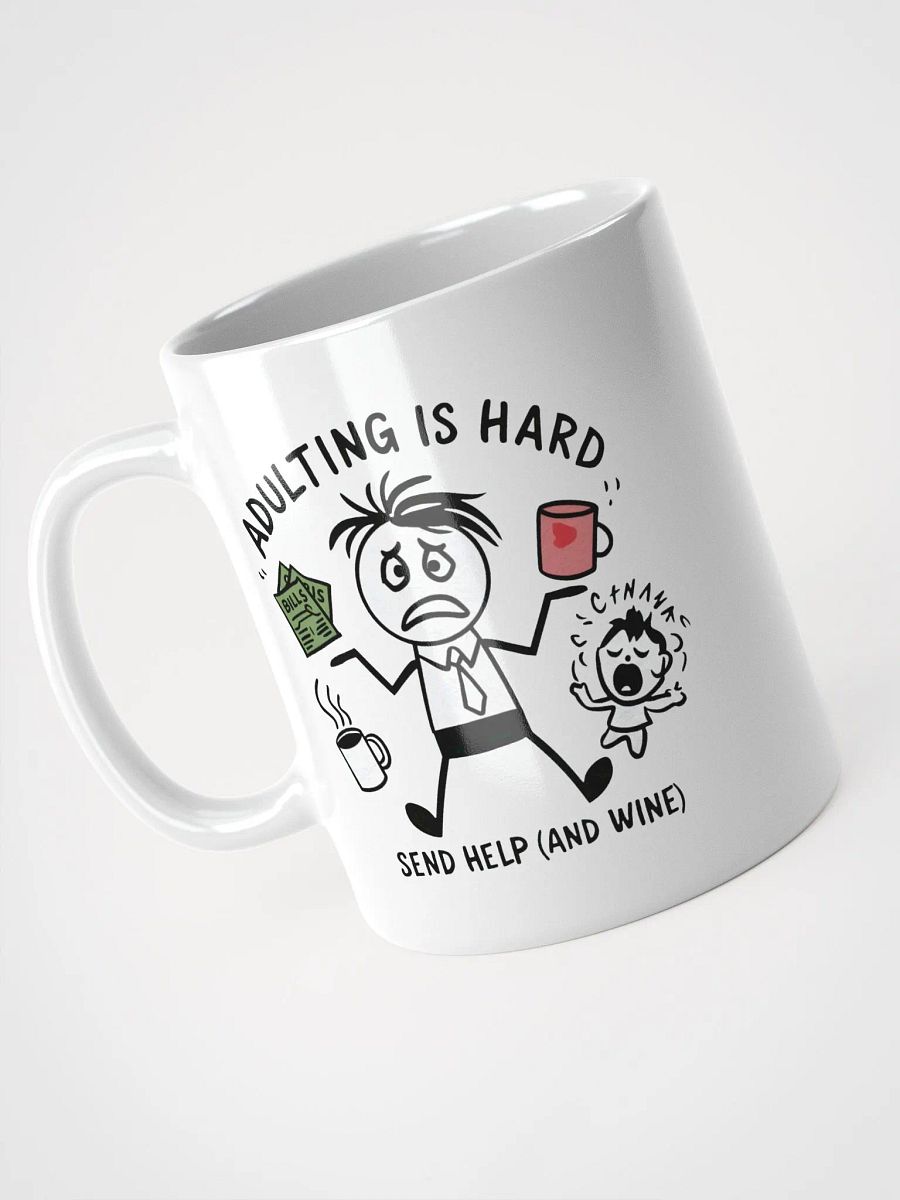 Adulting Is Hard Cup product image (8)