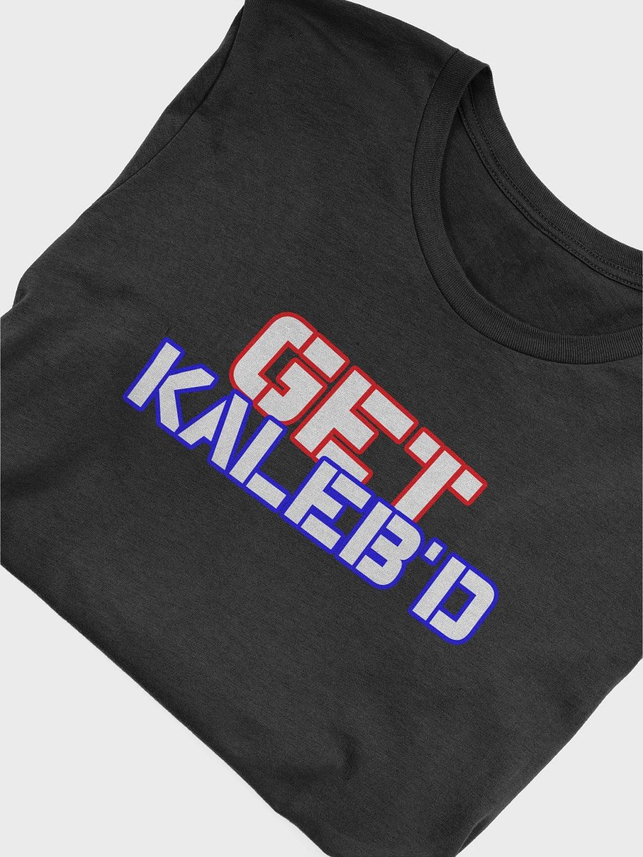 Get Kaleb'd T-Shirt product image (15)