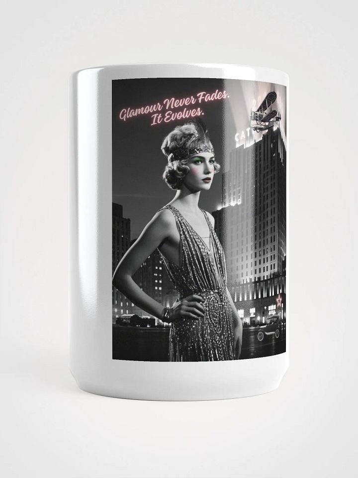 Glamour Never Fades, it Evolves - Mug product image (1)