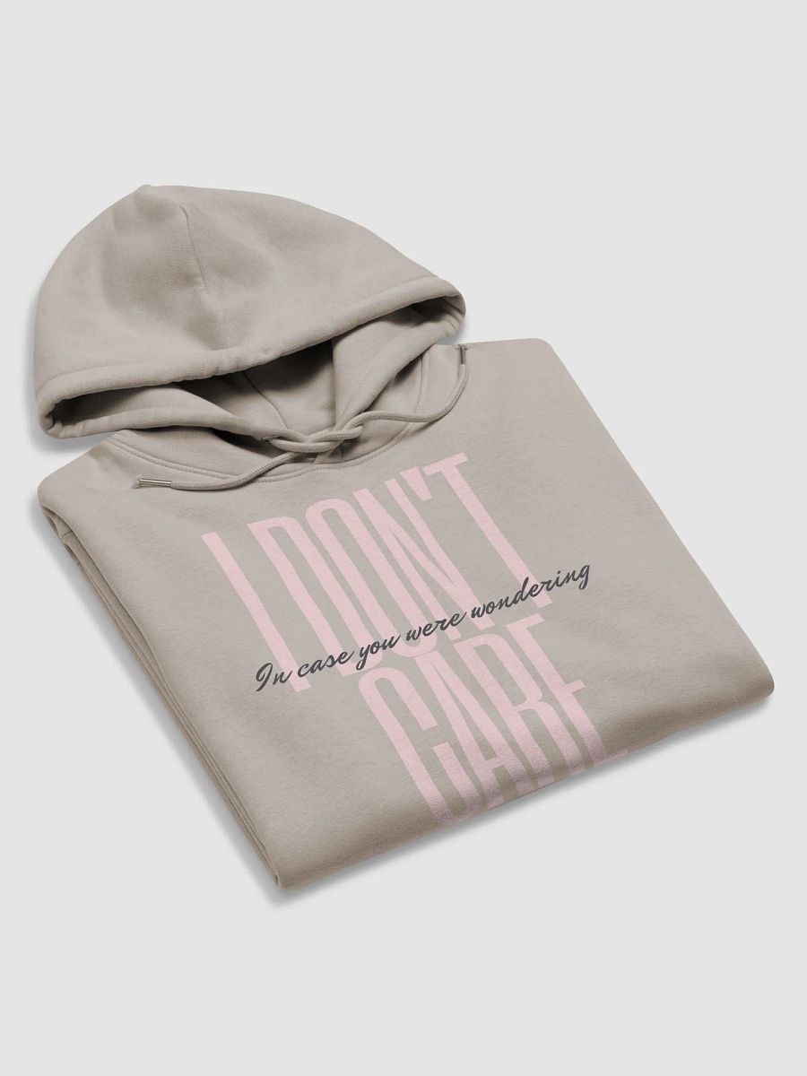 I Don't Care Hoodie product image (10)