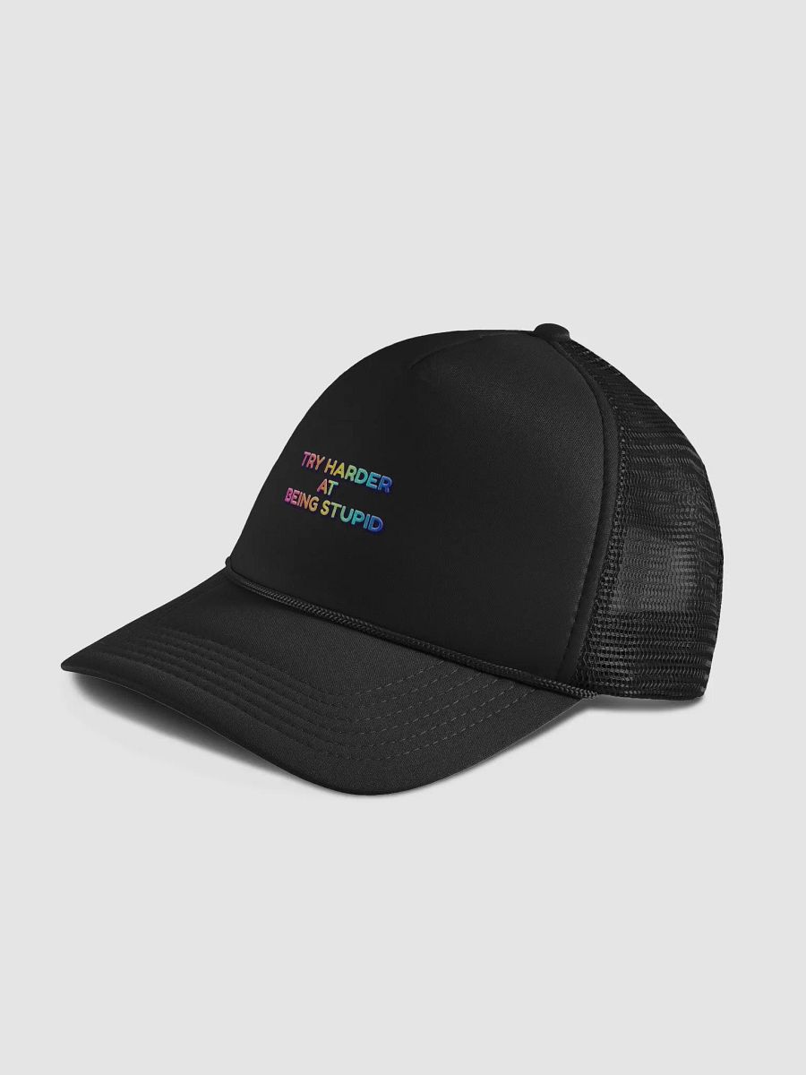 Jay- Try Harder At Being Stupid-VALUCAP FOAM TRUCKER HAT product image (4)