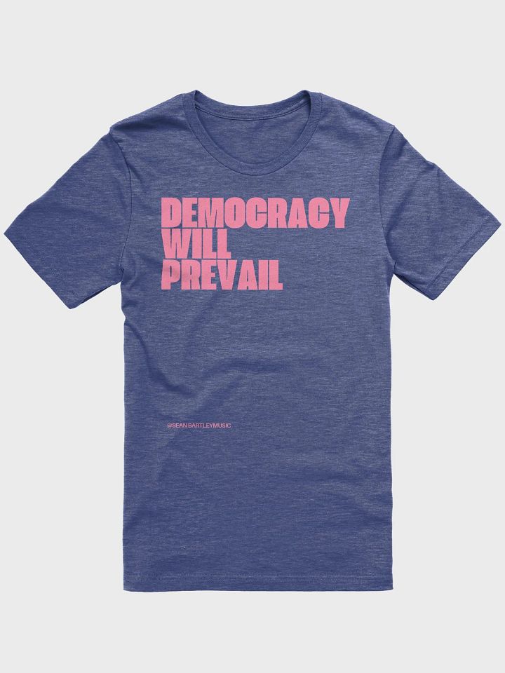 Democracy Will Prevail Shirt product image (4)