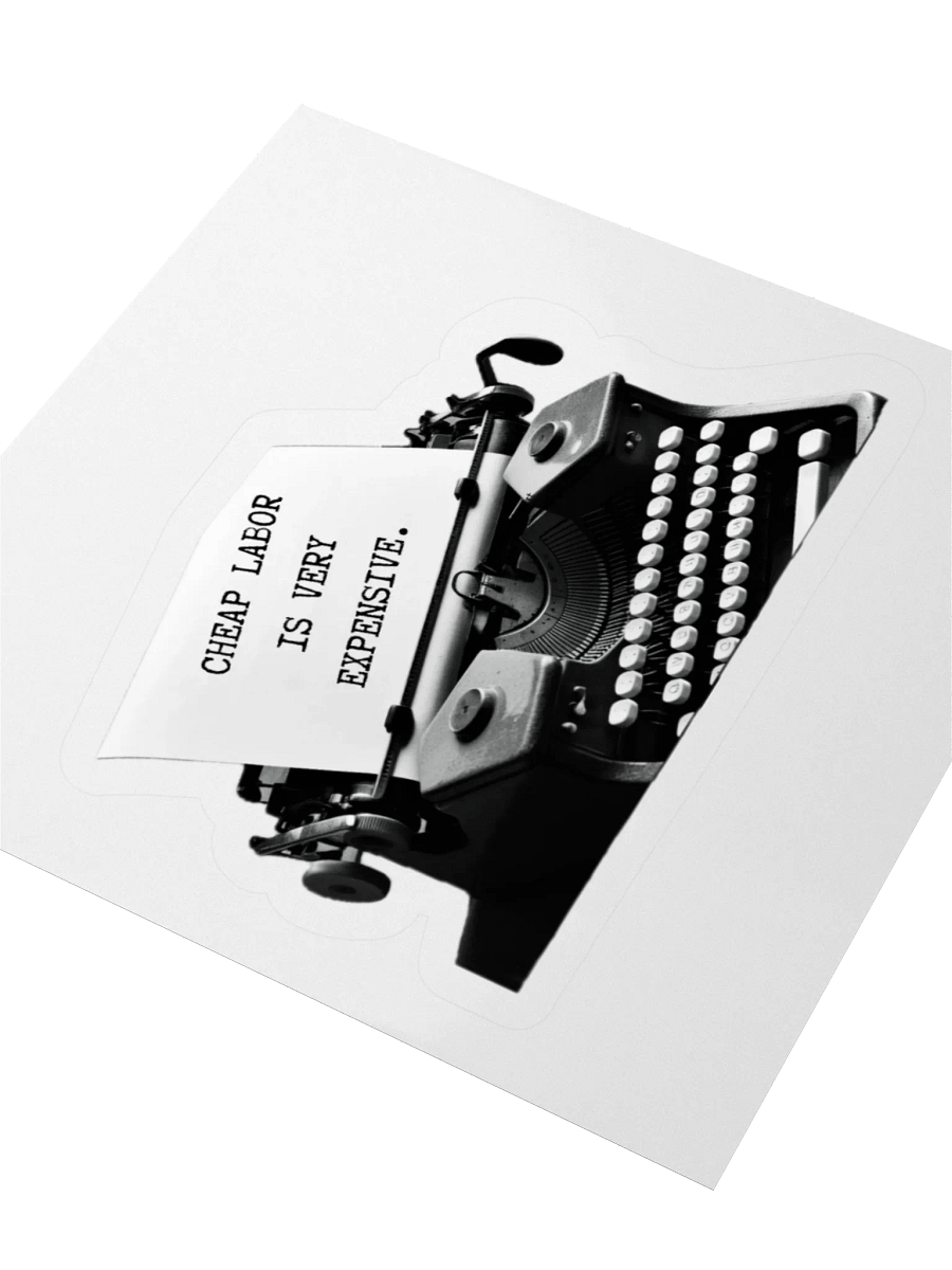 Cheap Labor Is Very Expensive Typewriter Stickers product image (7)