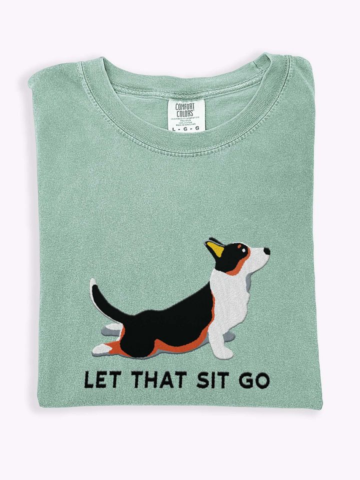 Let that Sit Go T-Shirt(Embroidered) of a Cardigan Welsh Corgi(Tricolor) product image (1)