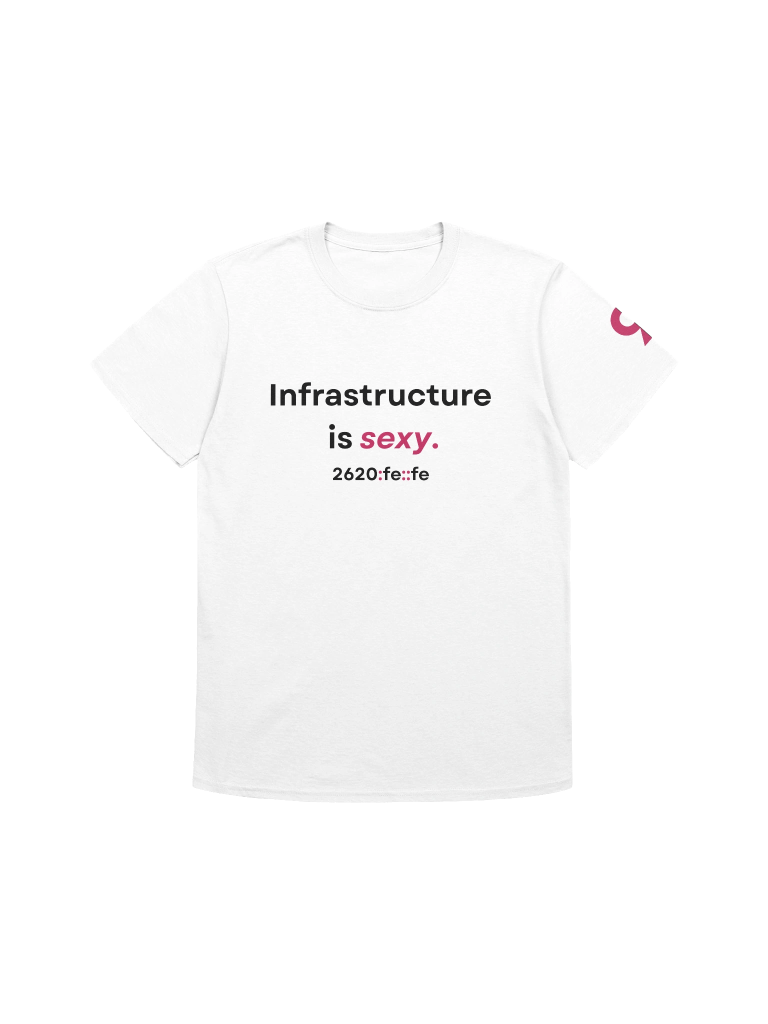 "Infrastructure is sexy." T-Shirt (2) product image (1)