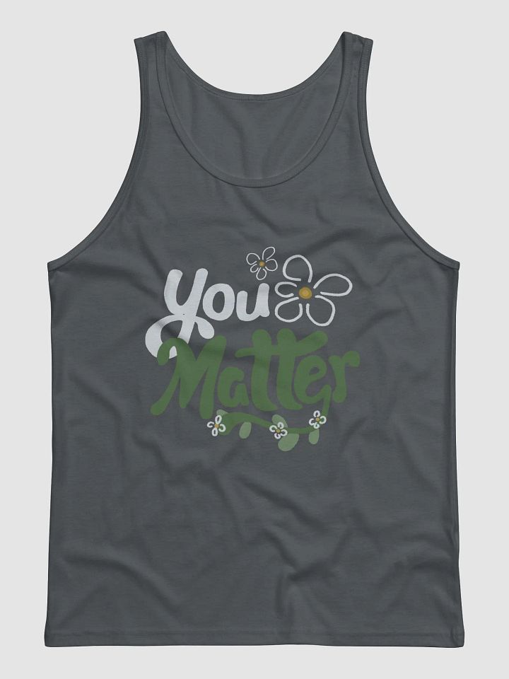 You Matter Tank Top product image (1)