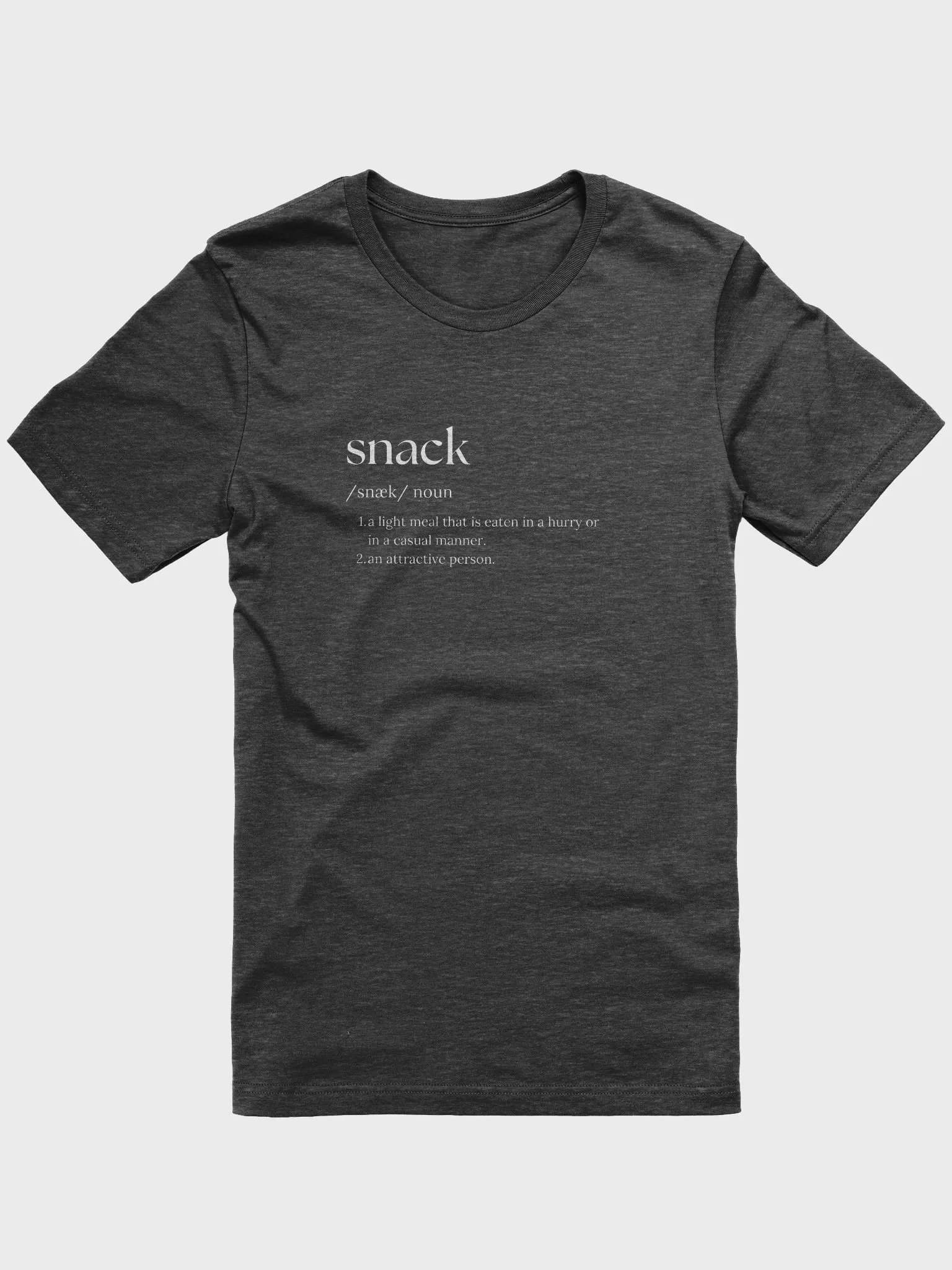 Snack Definition T-Shirt product image (9)