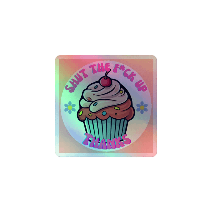It's My STFU-Cake Holographic Sticker Sheet product image (1)