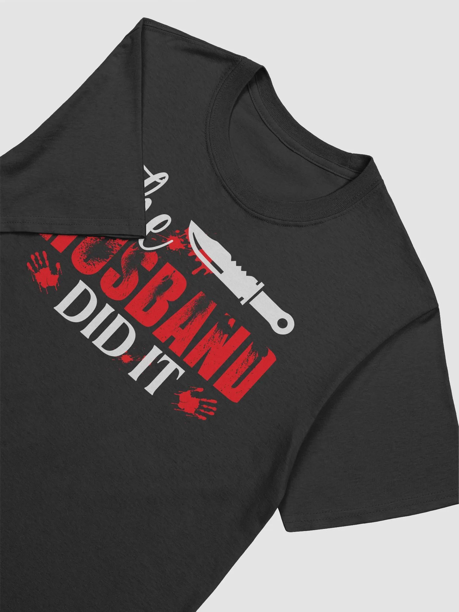 THE HUSBAND DID IT T-shirt product image (3)