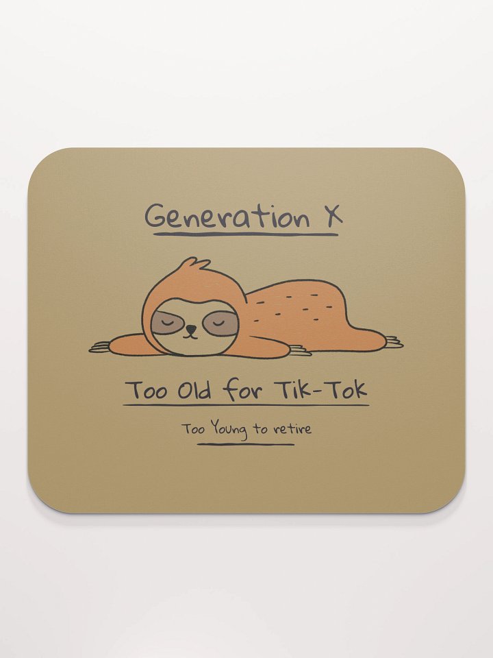 Classic Generation X Sloth Mouse Pad product image (2)