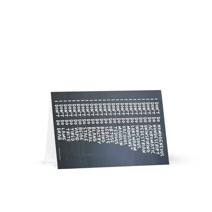 Mundane Series Greeting Card - justadandak.com [I don't do / no colour / portrait] product image (1)
