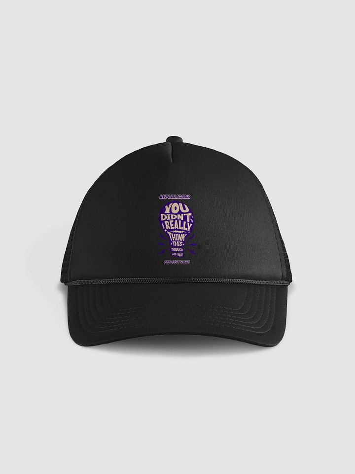 You Didn't Really Think This Through Did You product image (1)