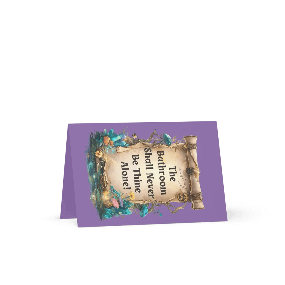 The Bathroom Shall Never Be Thine Alone – Funny Mom Greeting Card, Fairytale Parenting Humor, Mom Life Card product image (2)