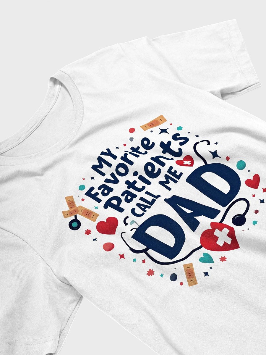 Dad of Favorite Patients T-shirt product image (23)